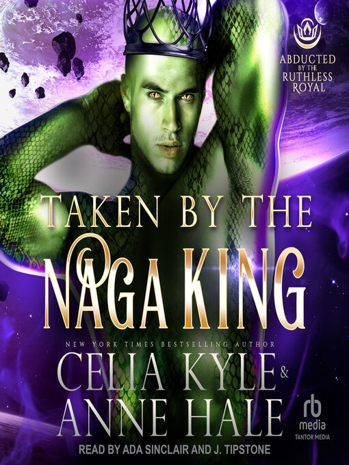 Title details for Taken by the Naga King by Celia Kyle - Wait list